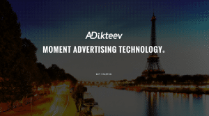 Adikteev raises €1.1 million for their ‘moment advertising’ ad platform