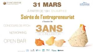 Come on March 31st to help D-INCUBATOR celebrate its first 3 years!
