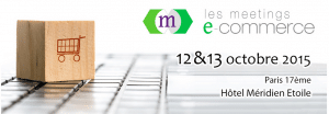 Get inside the e-commerce bubble with Les meetings e-commerce