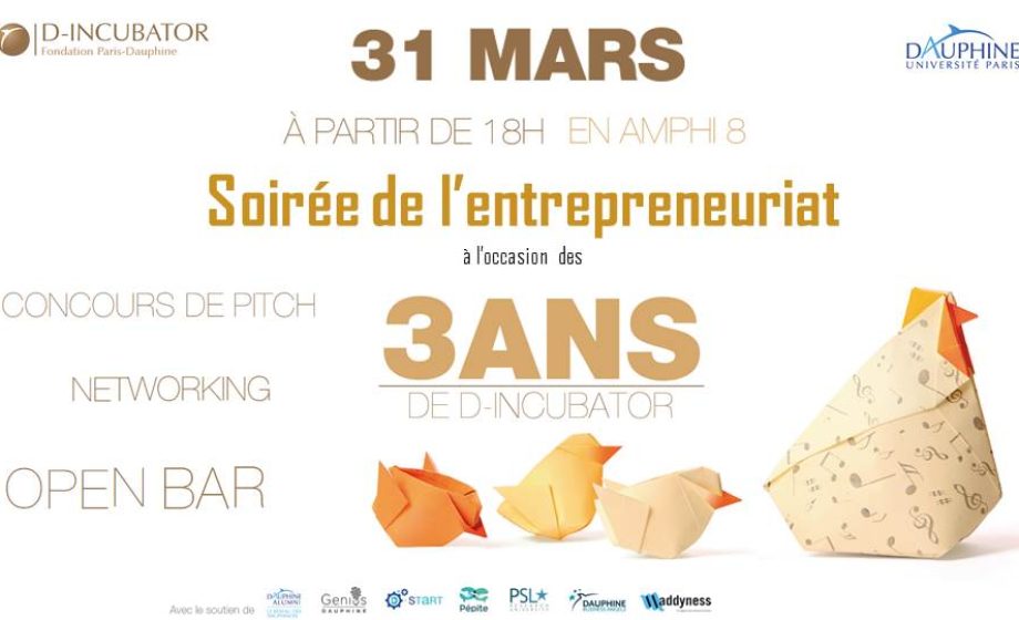 Come on March 31st to help D-INCUBATOR celebrate its first 3 years!