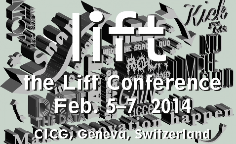 Lift14, once again making innovation happen on Feb 5-7th