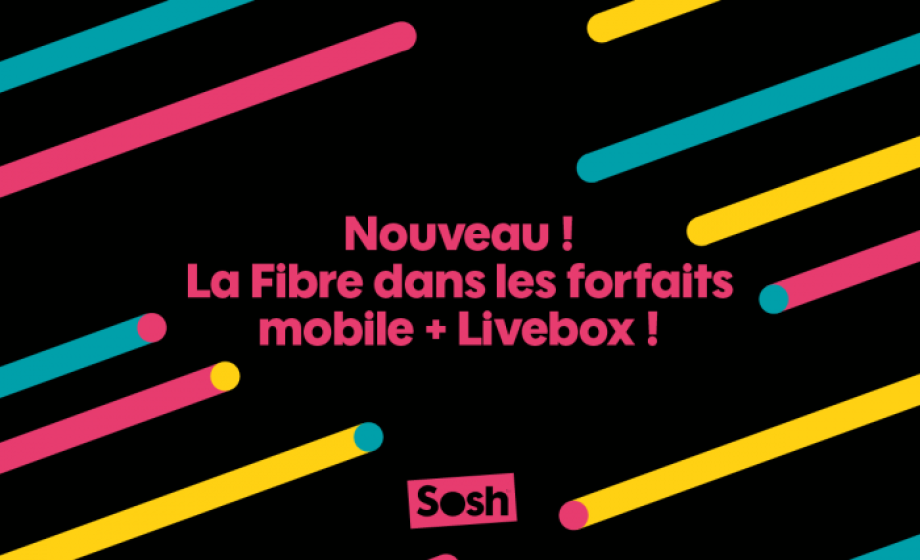 Orange’s Sosh to answer Bouygues and launch low-cost fiber offer